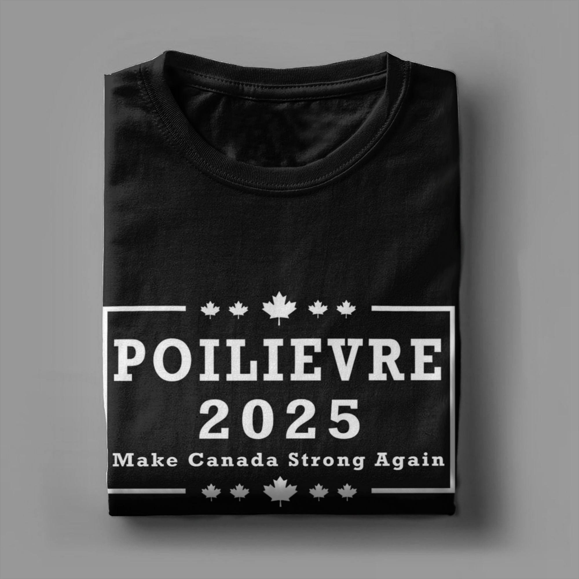 Poilievre 2025 Make Canada Str - Summer Clothing Canada avis et prix